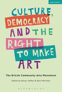 Couverture_Culture, Democracy And The Right To Make Art
