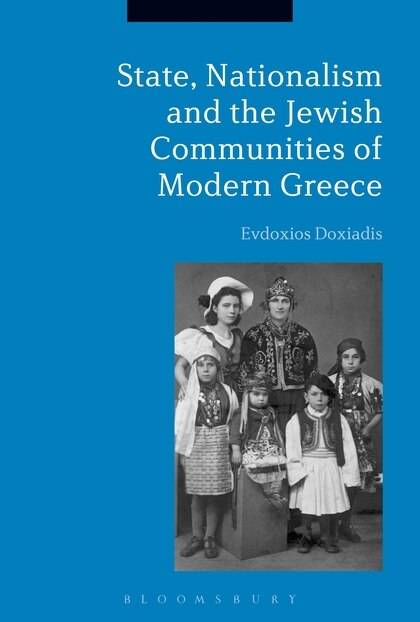 Front cover_State, Nationalism, And The Jewish Communities Of Modern Greece