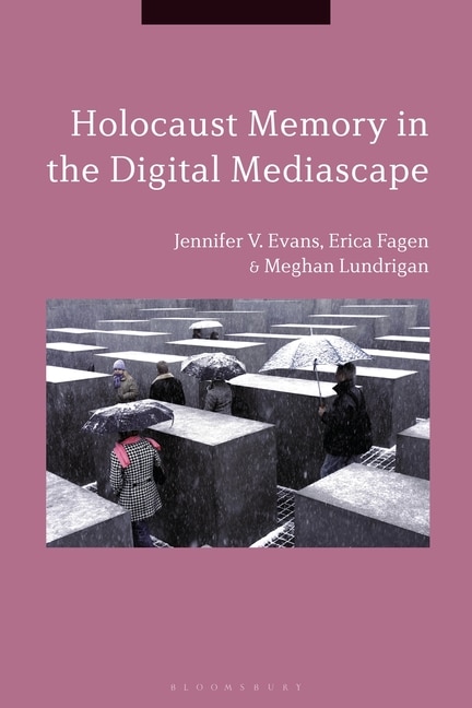 Couverture_Holocaust Memory in the Digital Mediascape