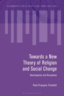 Couverture_Towards A New Theory Of Religion And Social Change