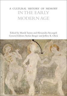 Couverture_A Cultural History of Memory in the Early Modern Age