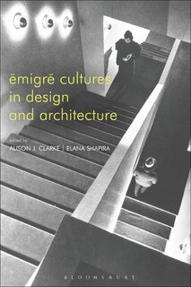 Couverture_Emigre Cultures In Design And Architecture