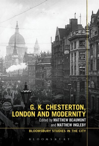 Couverture_G.K. Chesterton, London and Modernity