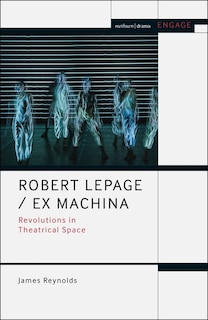 Front cover_Robert Lepage / Ex Machina