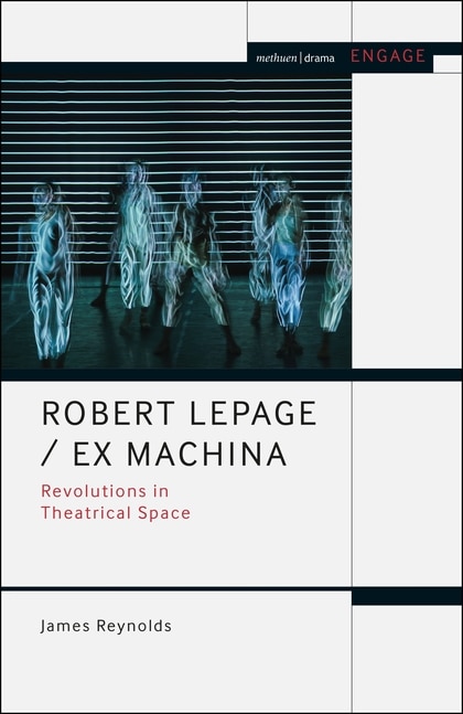 Front cover_Robert Lepage / Ex Machina