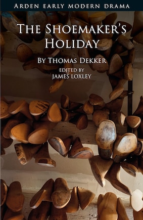 The Shoemakers' Holiday