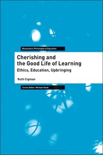 Front cover_Cherishing And The Good Life Of Learning