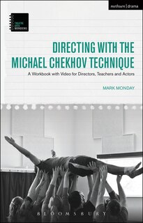 Front cover_Directing With The Michael Chekhov Technique