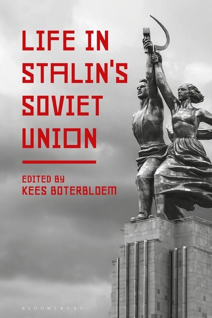Front cover_Life In Stalin's Soviet Union