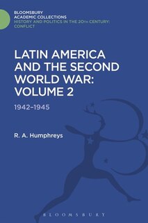 Latin America and the Second World War: Volume 2: 1942 - 1945