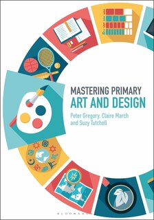 Front cover_Mastering Primary Art And Design