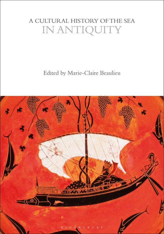 Front cover_A Cultural History of the Sea in Antiquity