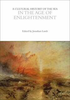 Couverture_A Cultural History of the Sea in the Age of Enlightenment