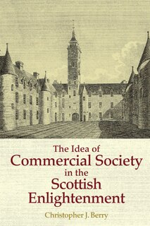 Couverture_The Idea of Commercial Society in the Scottish Enlightenment