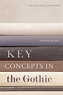 Couverture_Key Concepts in the Gothic