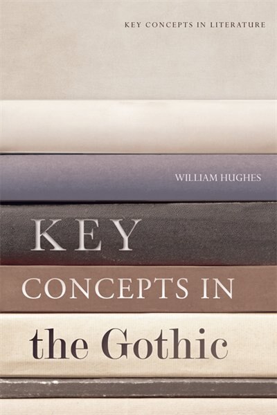 Front cover_Key Concepts in the Gothic