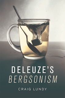 Front cover_Deleuze's Bergsonism