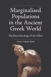 Couverture_Marginalised Populations In The Ancient Greek World