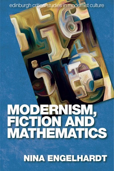 Front cover_Modernism, Fiction And Mathematics