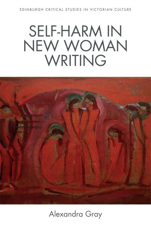 Front cover_Self-Harm in New Woman Writing