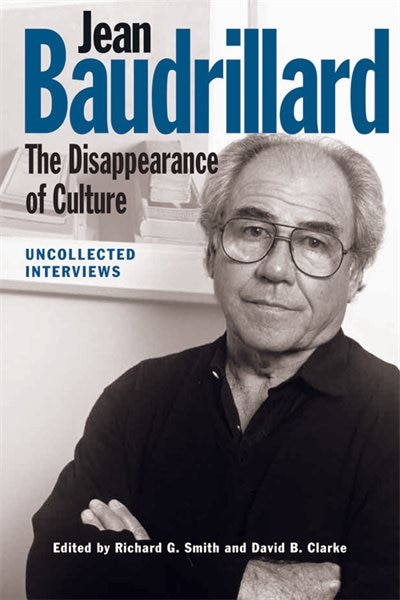 Couverture_Jean Baudrillard: The Disappearance of Culture