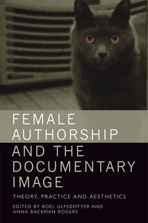 Couverture_Female Authorship and the Documentary Image