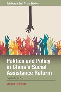 Front cover_Politics and Policy in China's Social Assistance Reform