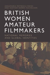 Couverture_British Women Amateur Filmmakers