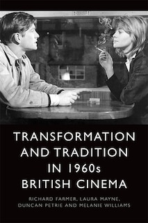 Couverture_Transformation And Tradition In 1960s British Cinema
