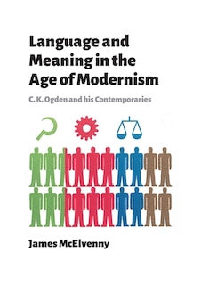 Front cover_Language And Meaning In The Age Of Modernism
