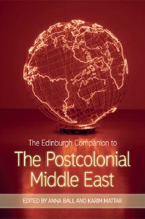 Front cover_The Edinburgh Companion to the Postcolonial Middle East