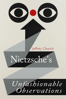 Front cover_Nietzsche's Unfashionable Observations