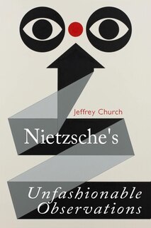 Front cover_Nietzsche's Unfashionable Observations