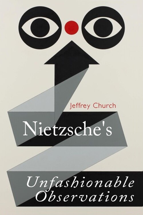 Front cover_Nietzsche's Unfashionable Observations