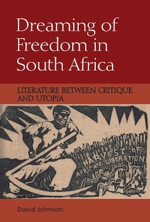Couverture_Dreaming Of Freedom In South Africa