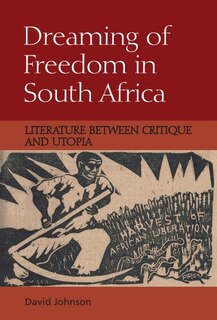 Couverture_Dreaming Of Freedom In South Africa