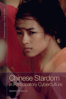 Front cover_Chinese Stardom in Participatory Cyberculture