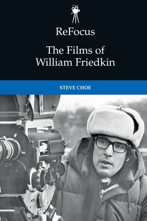 Couverture_Refocus: The Films Of William Friedkin