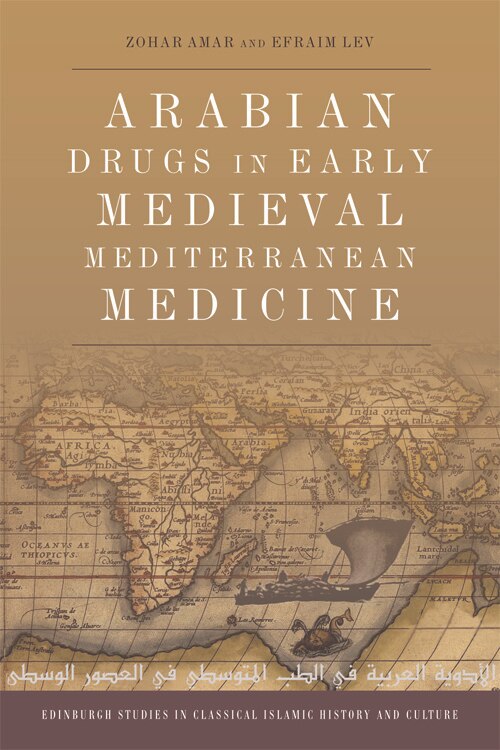 Front cover_Arabian Drugs In Early Medieval Mediterranean Medicine
