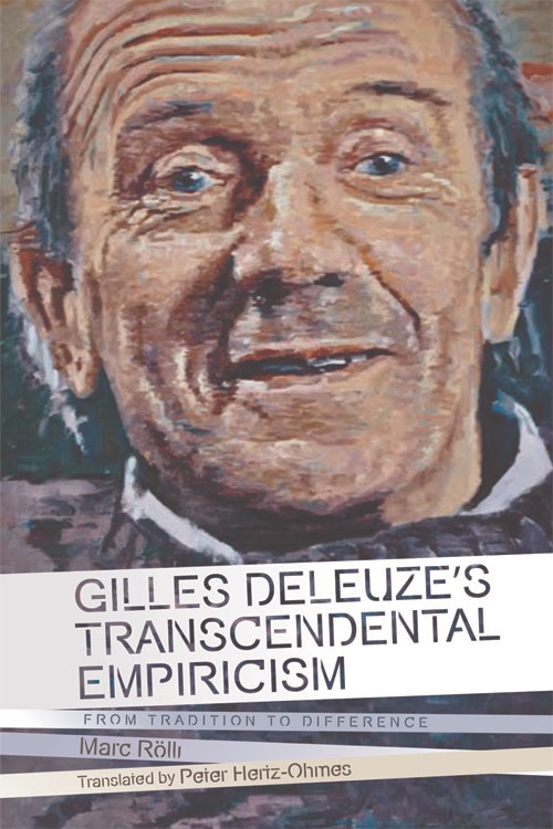 Front cover_Gilles Deleuze's Transcendental Empiricism