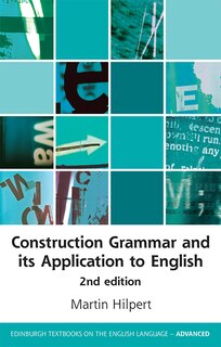 Front cover_Construction Grammar And Its Application To English