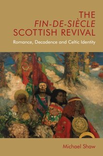 Couverture_The Fin-de-Siècle Scottish Revival