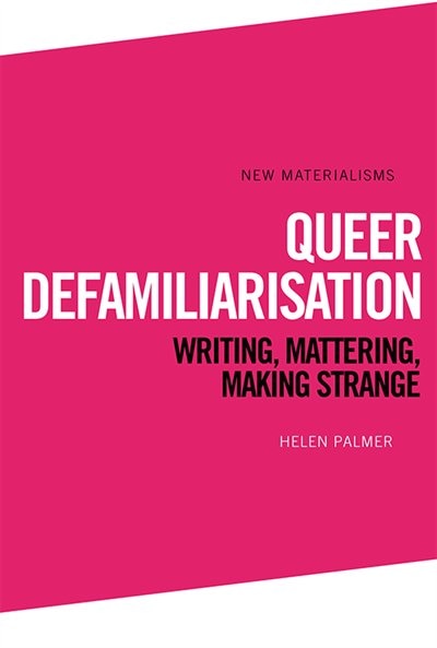 Front cover_Queer Defamiliarisation