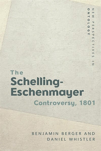 Front cover_The Schelling-Eschenmayer Controversy, 1801