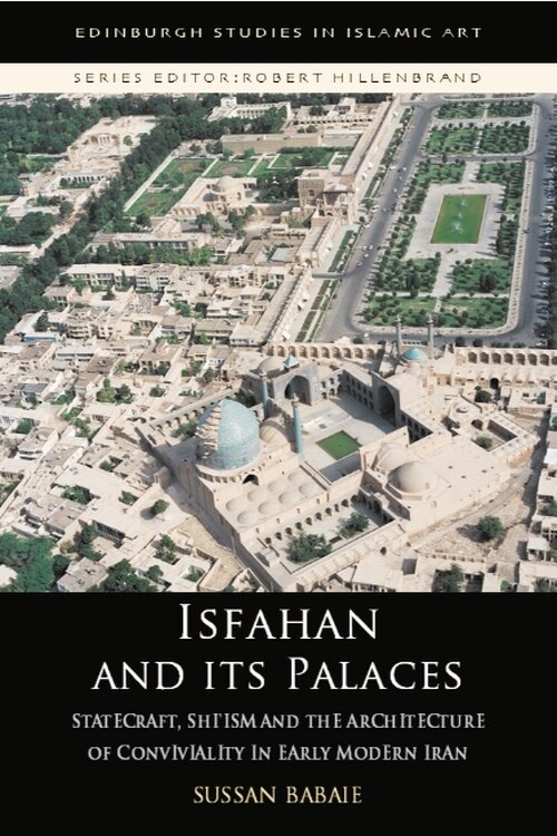 Front cover_Isfahan and its Palaces