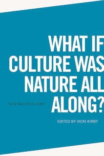 Front cover_What if Culture was Nature all Along?
