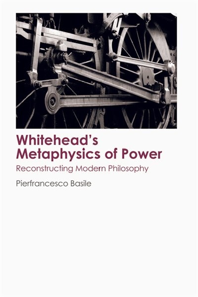Front cover_Whitehead's Metaphysics of Power