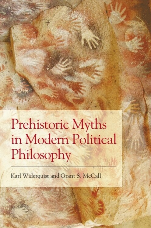 Front cover_Prehistoric Myths in Modern Political Philosophy