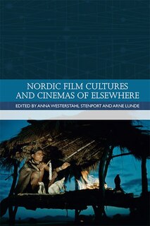 Front cover_Nordic Film Cultures And Cinemas Of Elsewhere