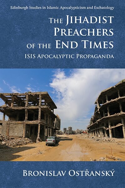 Front cover_The Jihadist Preachers of the End Times